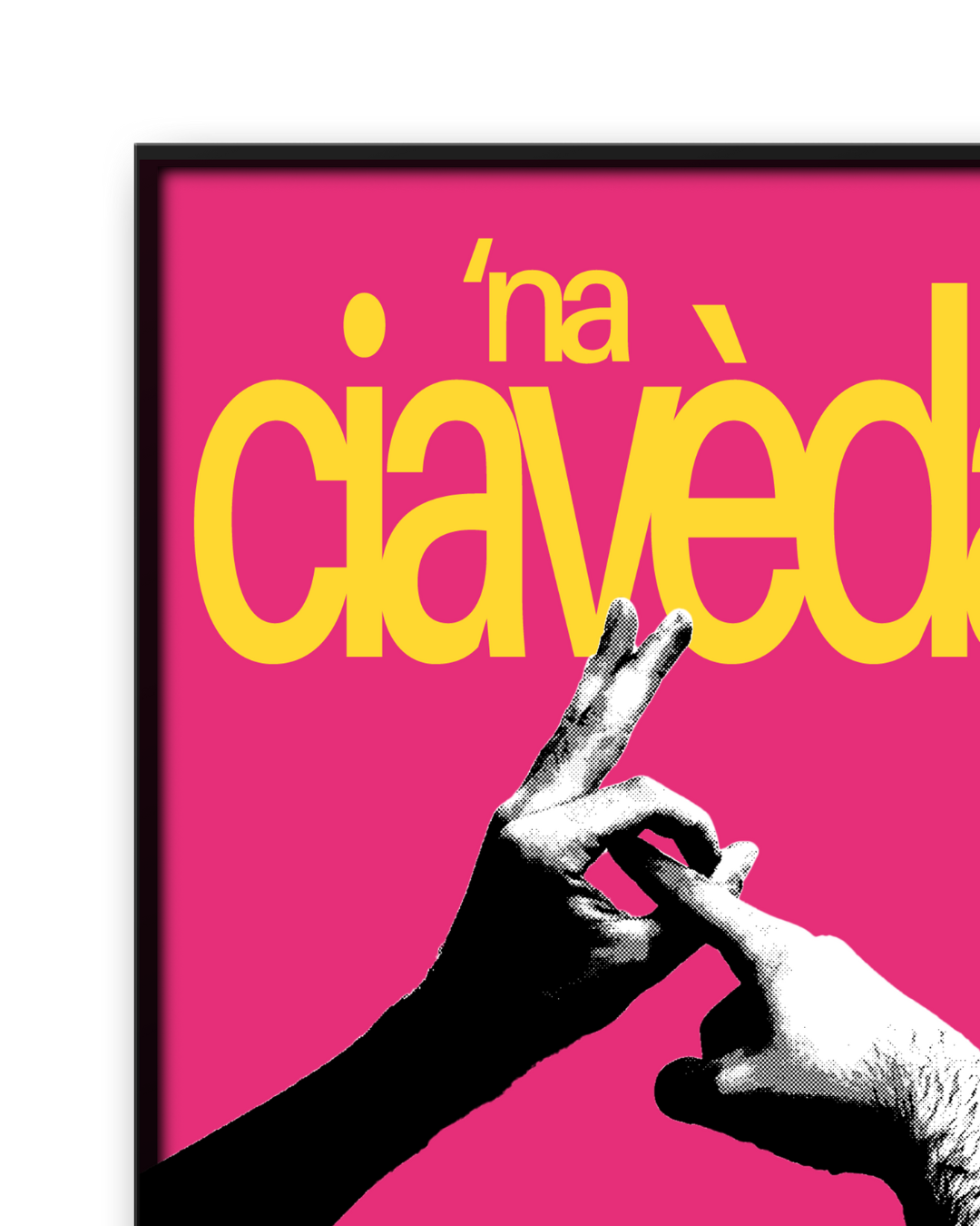 'NA CIAVÈDA