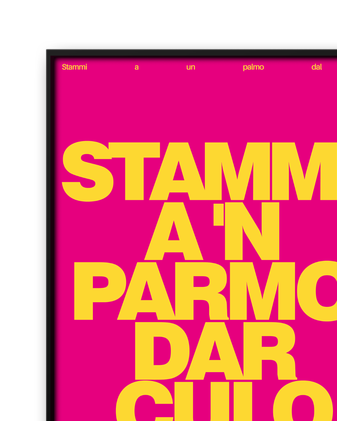 STAMME AN PARMO DAR CULO