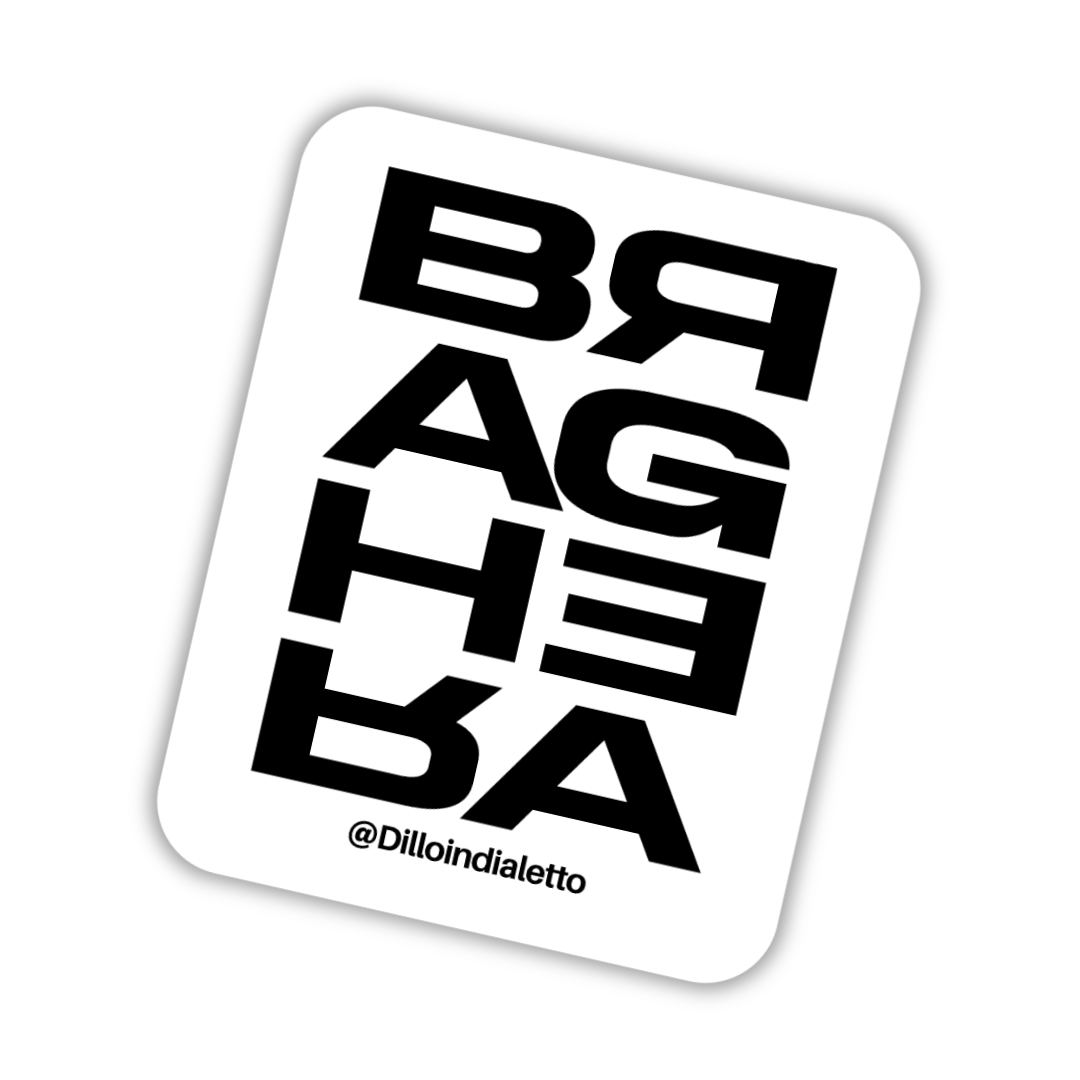 Sticker "Braghera"