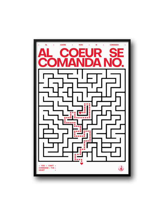 Poster Limited edition – Al coeur se comanda no