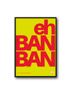 EH BAN BAN