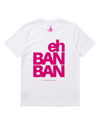 T-shirt Eh Ban Ban