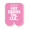 Sticker "Fat Der"