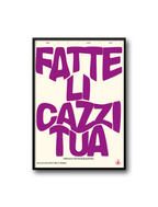 FATTE LI CAZZI TUA