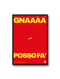 GNA POSSO FA