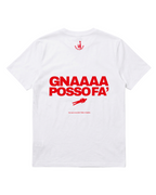 T-shirt Gna Posso Fa