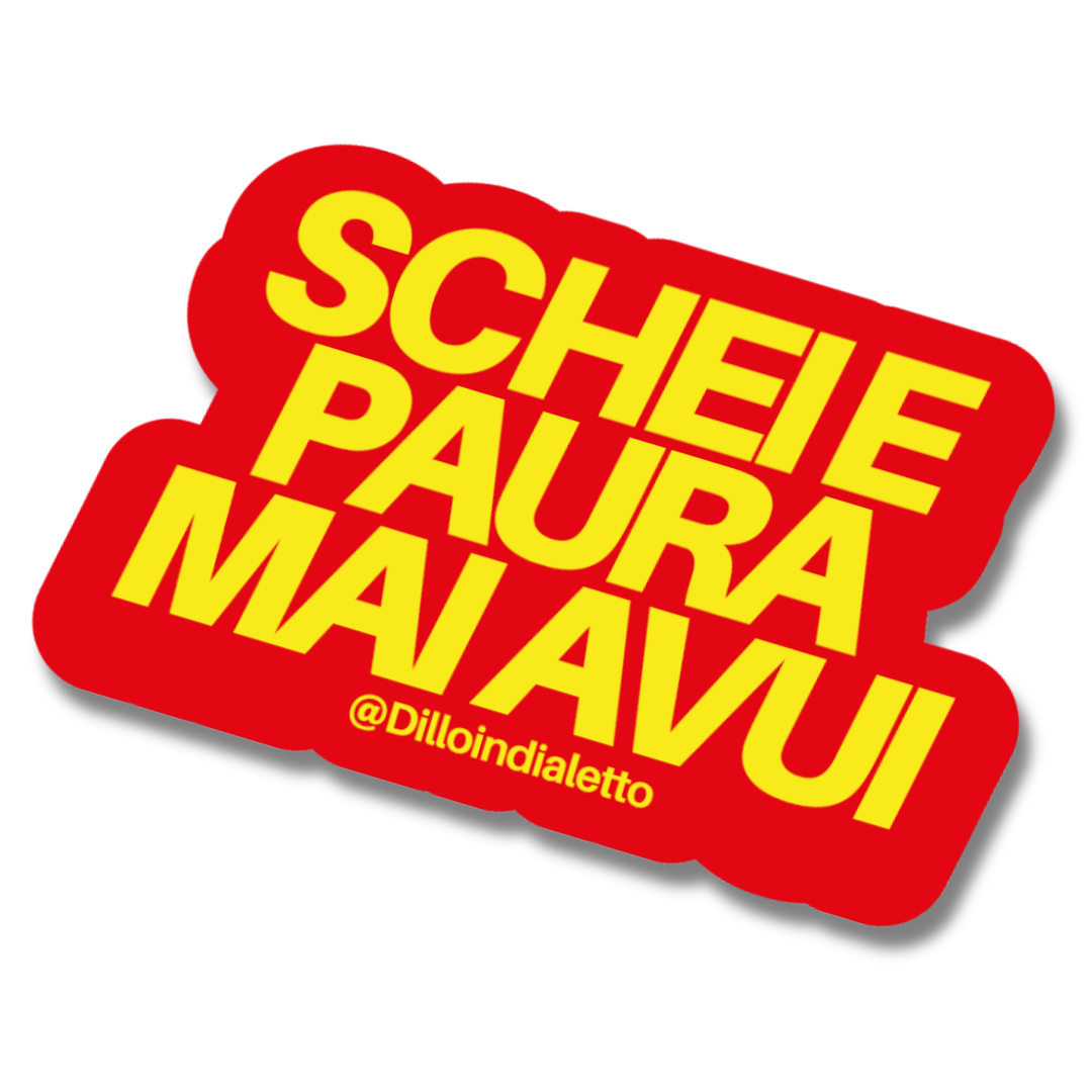 Sticker "Schei E Paura"