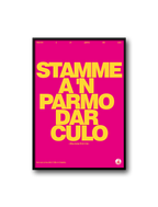 STAMME AN PARMO DAR CULO