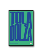 TOLA DOLZA