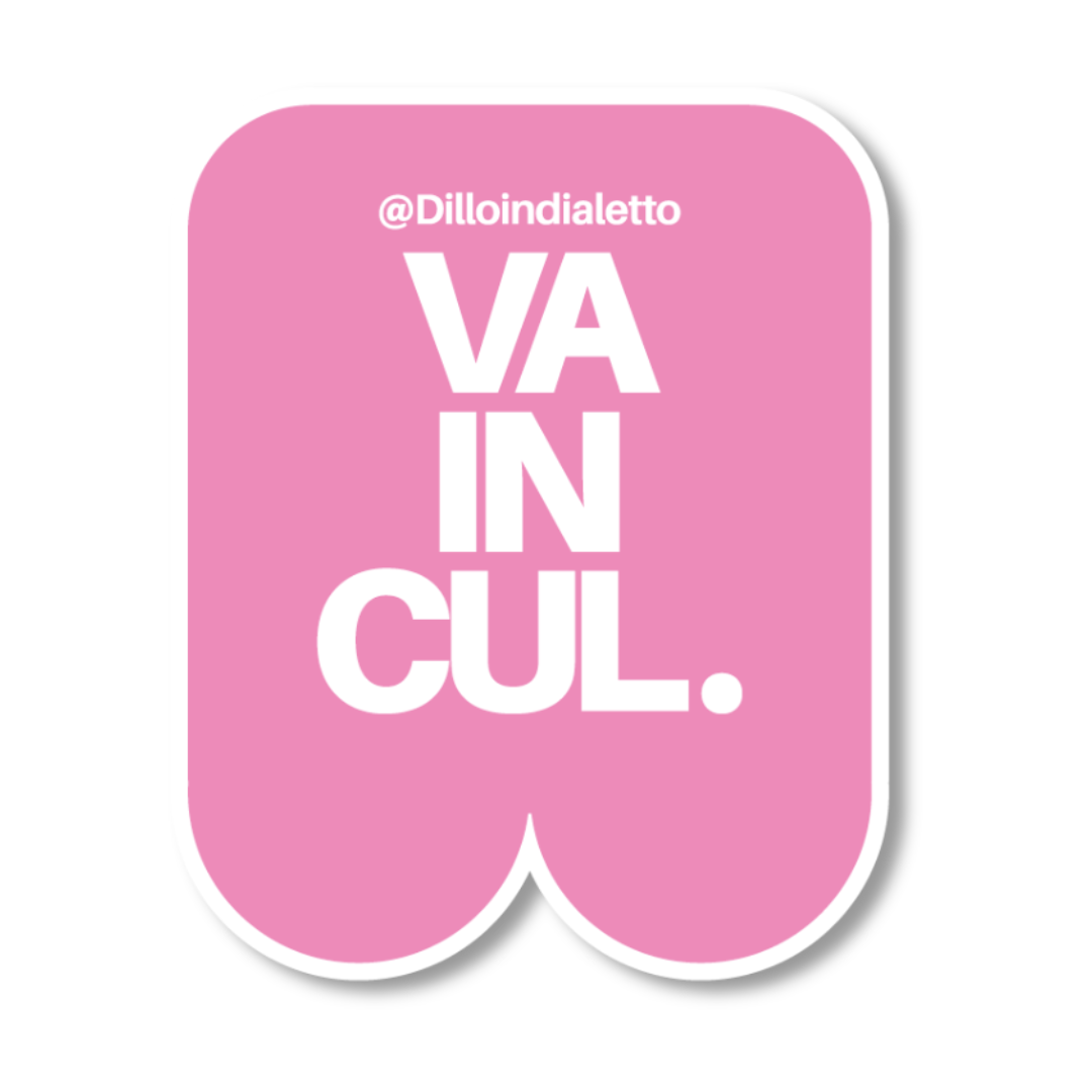 Sticker "Va In Cul"